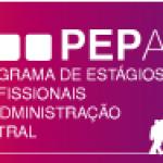 PEPAC - Programa Estgios Profissionais na Administrao Central 